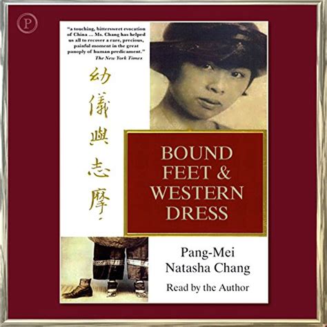 bound feet and western dress a memoir Reader