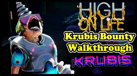 Bounty Krubis Walkthrough