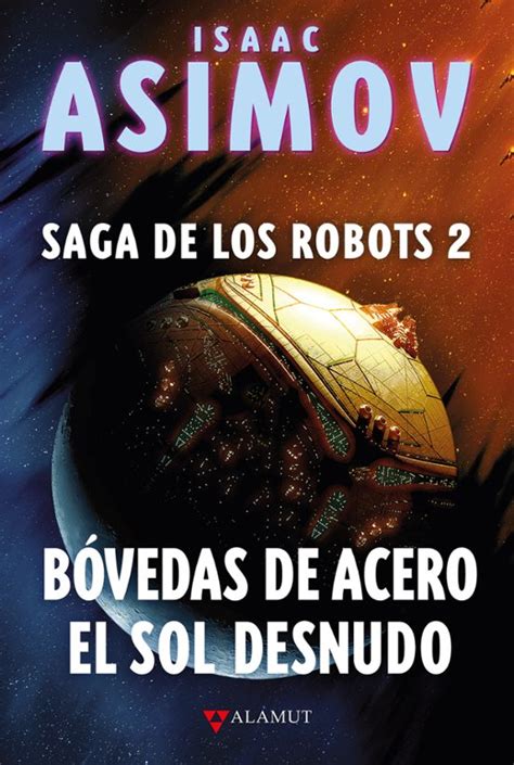 bovedas de acero saga de la fundacion 2 spanish edition Kindle Editon