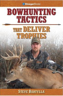 bowhunting tactics that deliver trophy bucks PDF