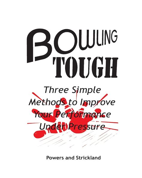 bowling tough three simple methods to improve your performance under pressure Kindle Editon