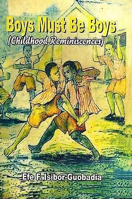 boys must be childhood reminiscences PDF