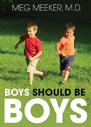 boys should be boys 7 secrets to raising healthy sons Kindle Editon