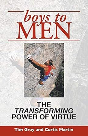 boys to men the transforming power of virtue Doc