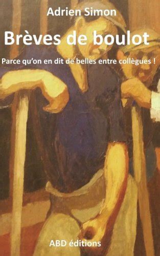 br ves boulot parce belles coll gues Doc