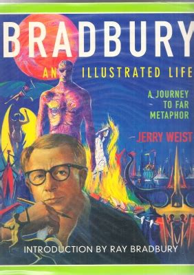 bradbury an illustrated life a journey to far metaphor Doc