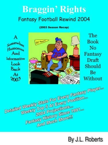 braggin rights fantasy football rewind 2004 2003 season recap PDF