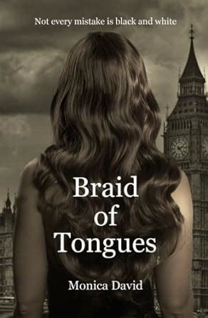 braid of tongues not every mistake is black and white PDF