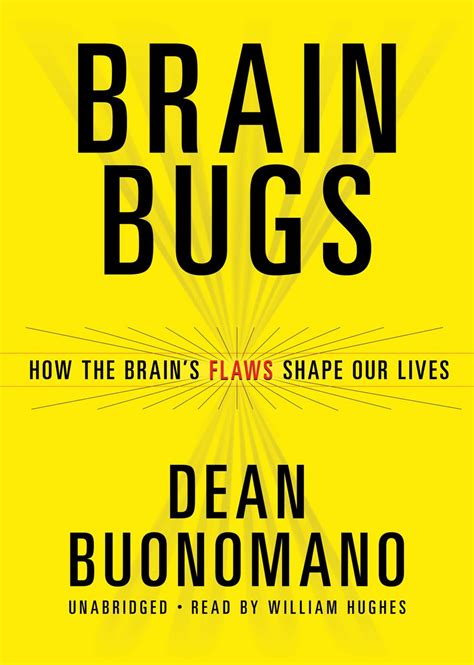 brain bugs how the brains flaws shape our lives Doc