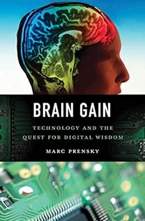 brain gain technology and the quest for digital wisdom PDF