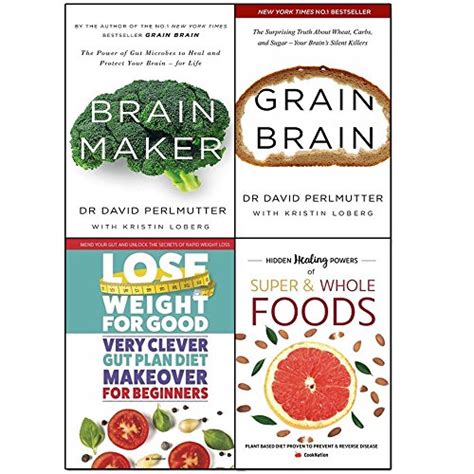 brain maker grain brain lose weight for good very clever gut plan diet makeover for beginners and hidden healing powers of super and whole foods 4 books collection set the power of gut microbes PDF
