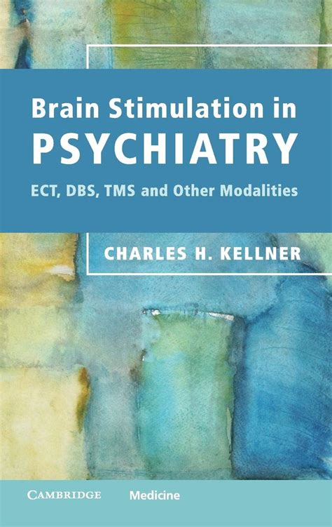 brain stimulation in psychiatry ect dbs tms and other modalities PDF