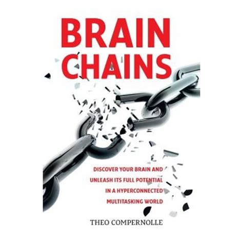 brainchains your thinking brain explained in simple terms full of practical tools tips and tricks to improve Reader