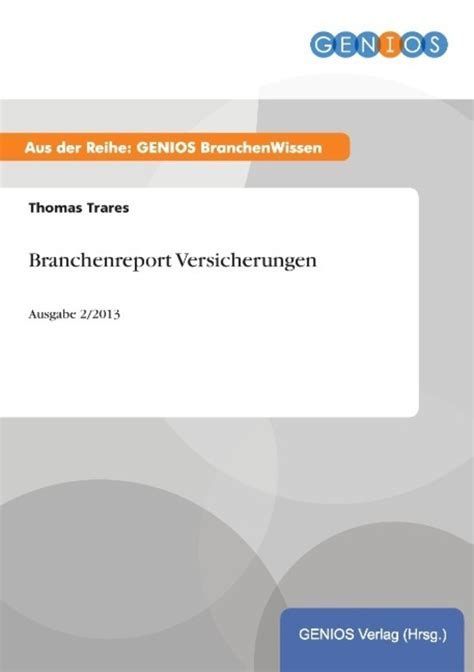 branchenreport versicherungen ausgabe 1 2011 Kindle Editon