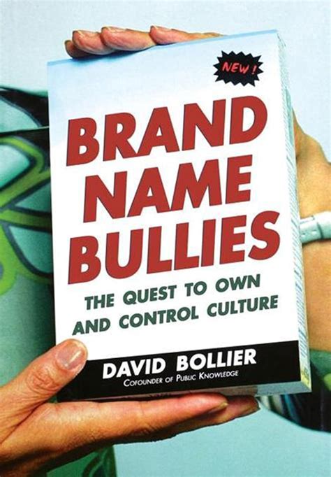 brand name bullies the quest to own and control culture PDF