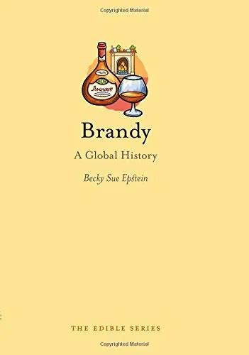 brandy a global history reaktion books edible Kindle Editon