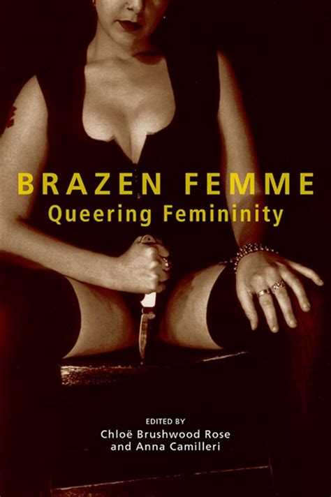 brazen femme queering femininity PDF