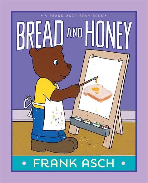 bread and honey a frank asch bear book Reader