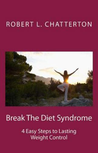 break diet syndrome lasting control Doc