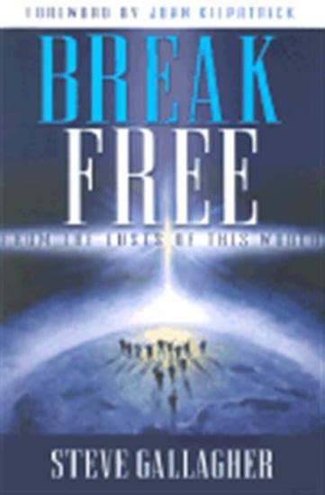 break free from the lusts of this world PDF