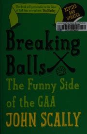 breaking balls the funny side of the gaa PDF