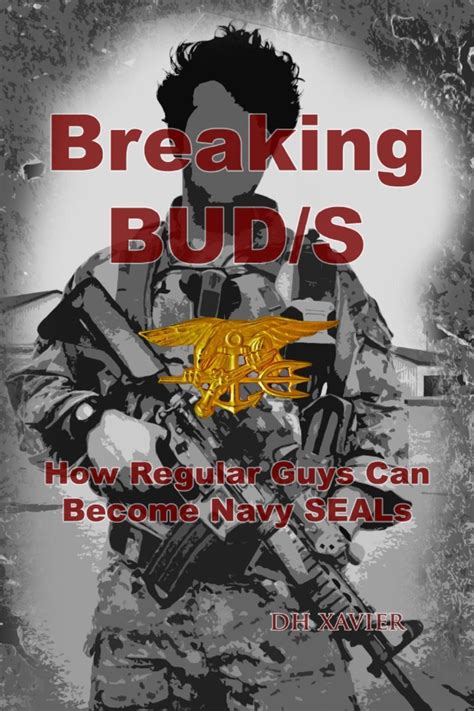 breaking bud or s how regular guys can become navy seals Epub