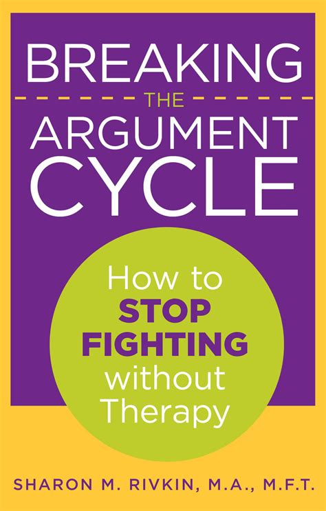 breaking the argument cycle how to stop fighting without therapy Doc