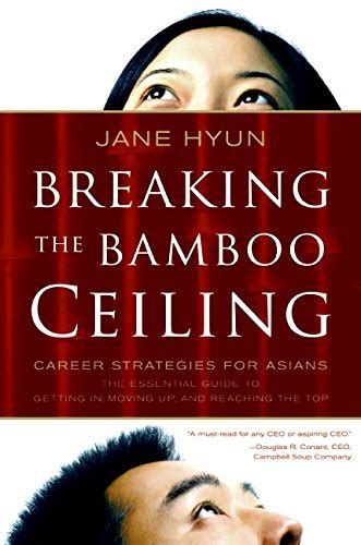 breaking the bamboo ceiling career strategies for asians PDF