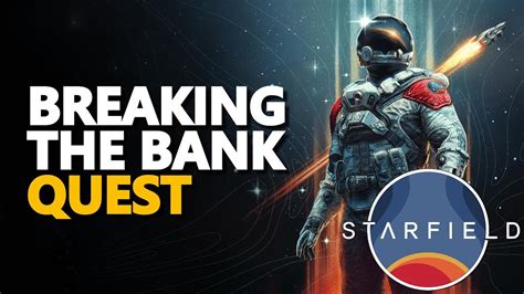 breaking the bank starfield