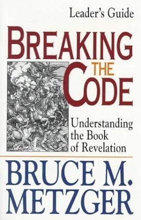 breaking the code participants book understanding the book of revelation Reader