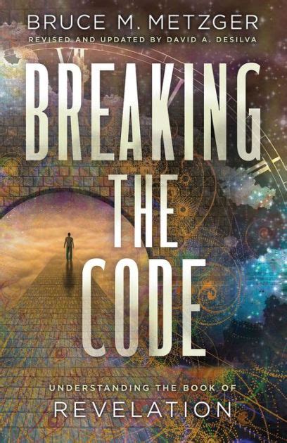 breaking the code understanding the book of revelation Kindle Editon
