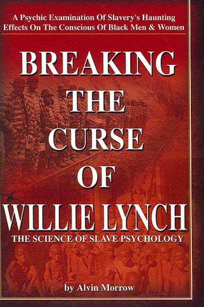 breaking the curse of willie lynch the science of slave psychology Reader