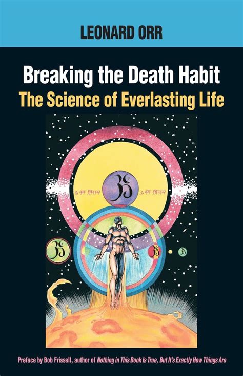 breaking the death habit the science of everlasting life Doc