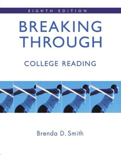 breaking through college reading 8th edition by brenda d PDF