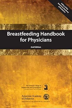 breastfeeding handbook for physicians 2nd edition Ebook Kindle Editon