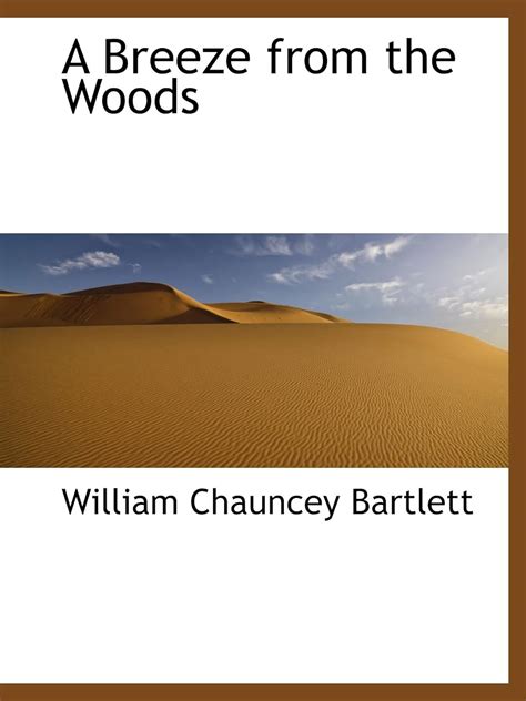 breeze woods william chauncey bartlett Reader
