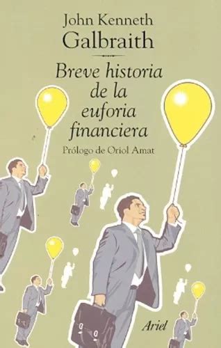 breve historia de la euforia financiera ariel Epub