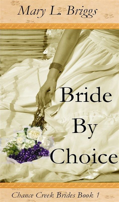 bride by choice chance creek brides the early years book 1 PDF