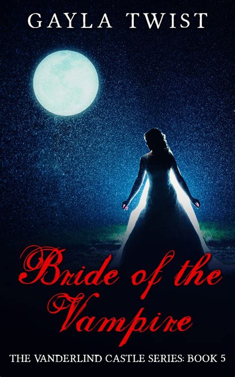 bride of the vampire the vanderlind castle series book 5 Reader