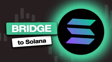 bridge to solana