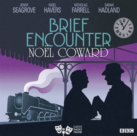 brief encounter classic radio theatre Doc