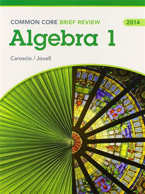 brief review math 2014 common core integrated algebra student edition grade9 or 12 Reader