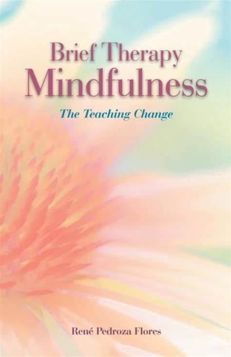 brief therapy mindfulness teaching change Kindle Editon