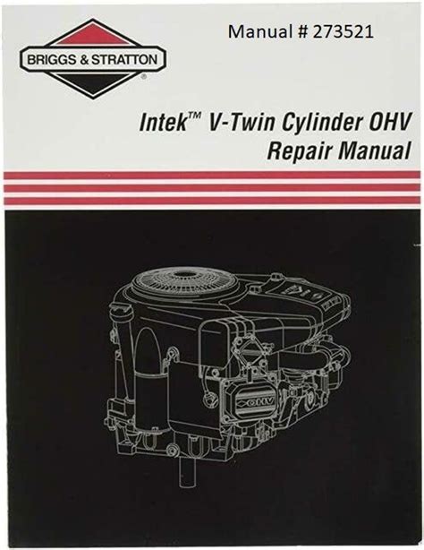 briggs stratton intek v twin cylinder ohv repair manual Reader