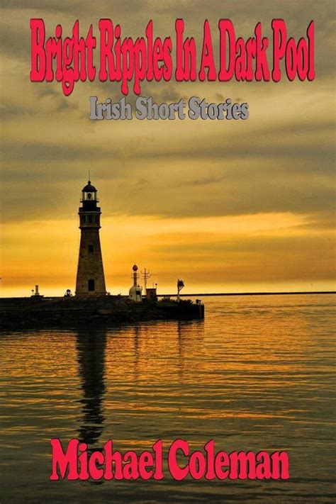 bright ripples dark michael coleman Doc