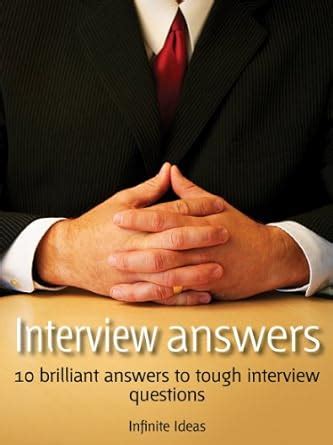 brilliant answers to tough interview questions Ebook PDF