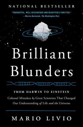 brilliant blunders from darwin to einstein colossal mistakes Kindle Editon