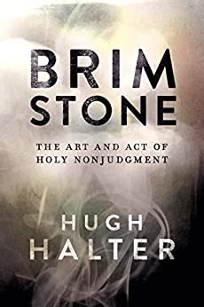brimstone the art and act of holy nonjudgment Reader