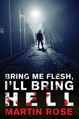 bring me flesh ill bring hell a horror novel Reader