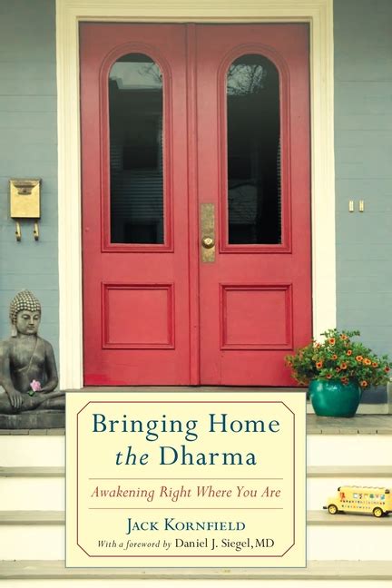 bringing home the dharma awakening right where you are Reader